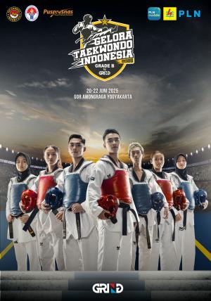 Kejuaraan GELORA TAEKWONDO INDONESIA CHAMPIONSHIP 2025 GRIND ti-mlc.com